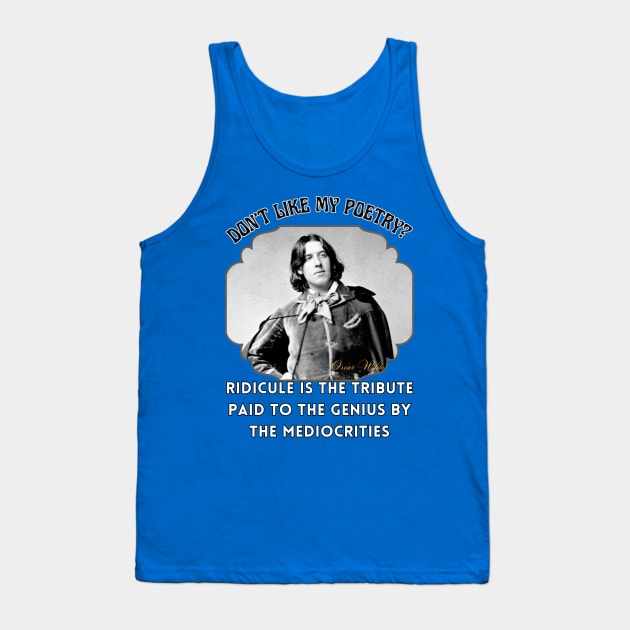 Oscar Wilde Poetry T-Shirt Genius Ware Victorian Literature Poster Tank Top by SailorsDelight